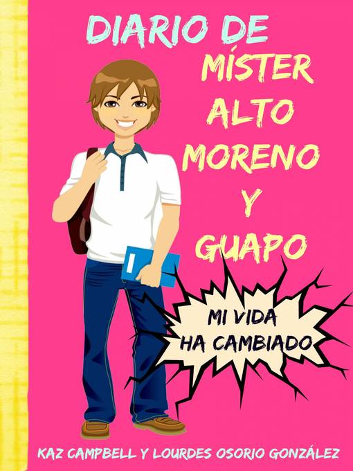 Title details for Diario de míster alto, moreno y guapo by Kaz Campbell - Available